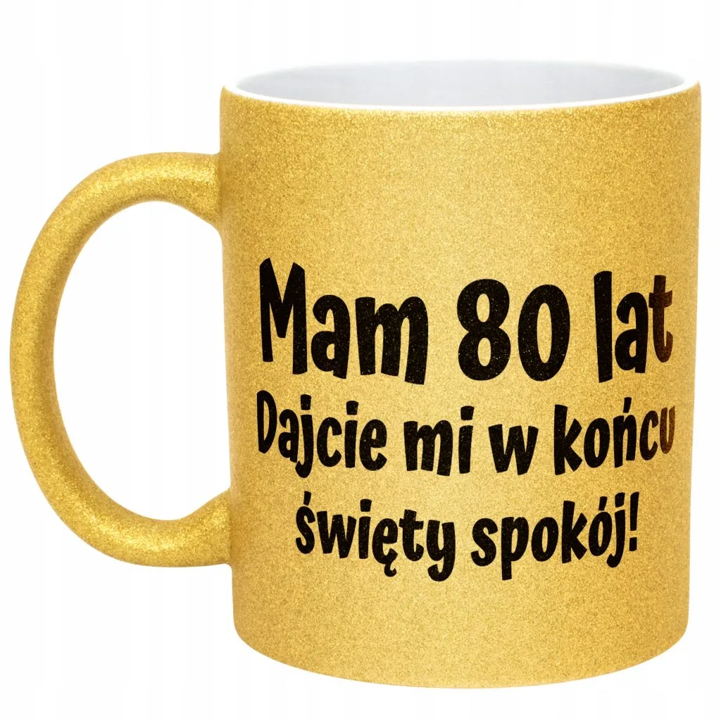 Złoty kubek brokatowy Mam 80 Lat Na Urodziny Prezent Upominek