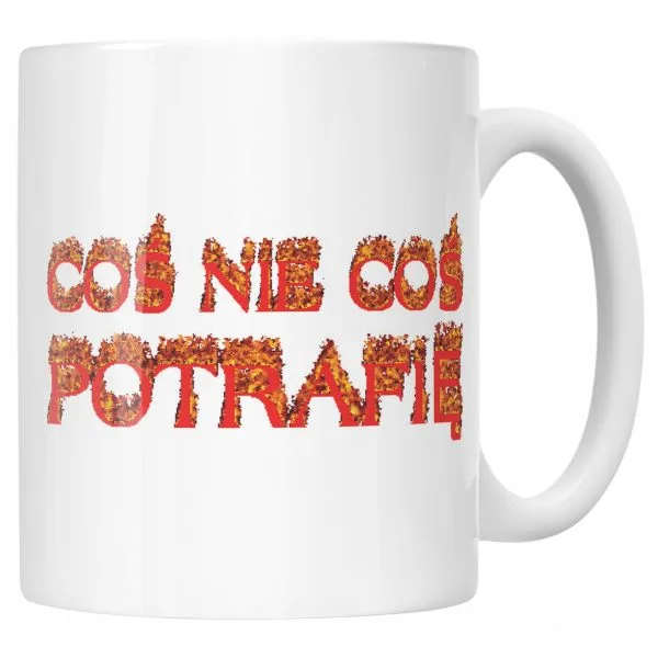 Kubek ceramiczny Coś nie coś potrafię Memy Zabawne Prezent