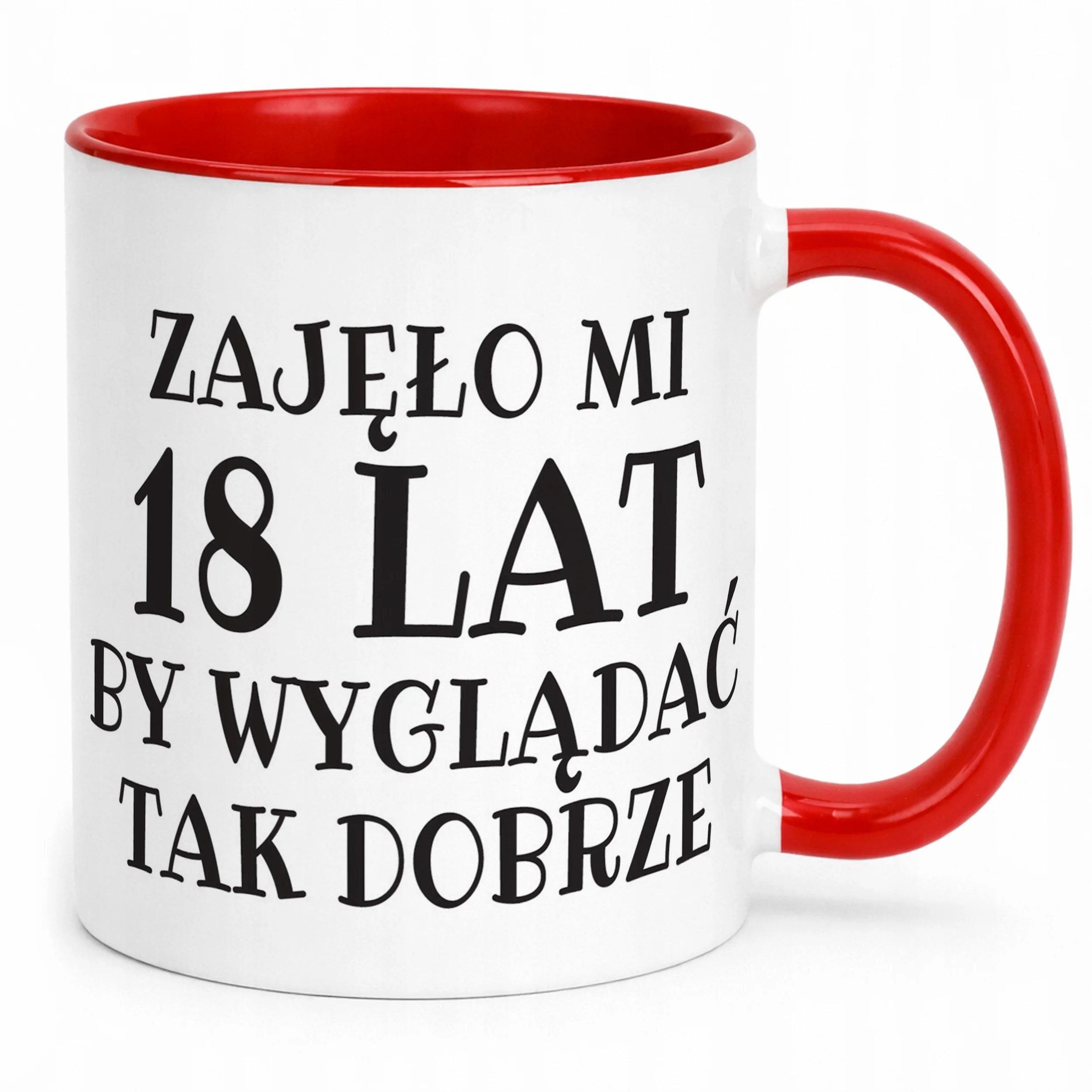 Kubek ceramiczny Zajęło Mi 18 Lat Na Urodziny Prezent Upominek
