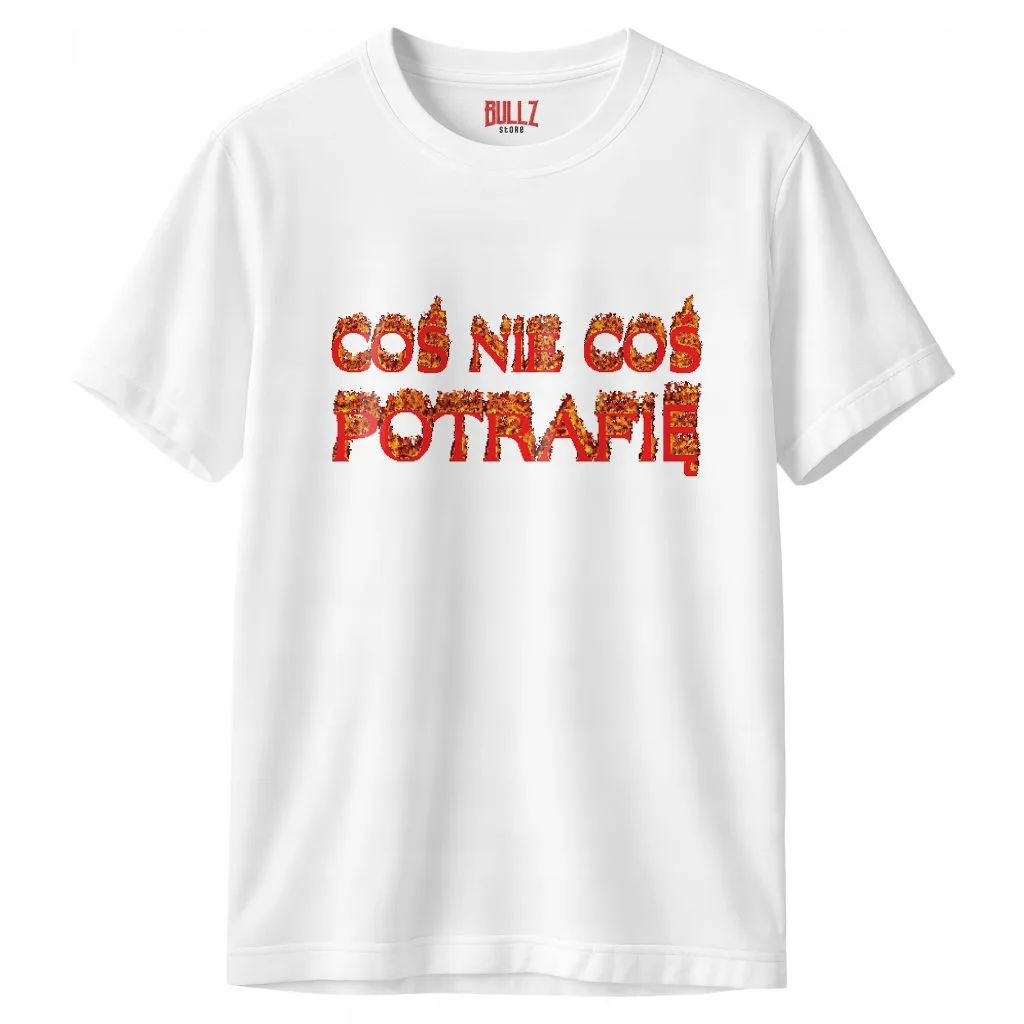 Koszulka biała męska Coś nie coś potrafię Memy