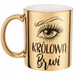 Złoty kubek ceramiczny Królowa Brwi Dla Stylistki Brwi Prezent Upominek