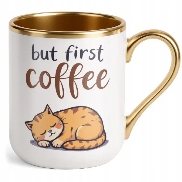 Kubek Premium Złoty But First Coffee Kawa Kot Dla Kociary Prezent
