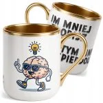 Kubek Premium Złoty Im Mniej Zrobisz Tym Mniej Zabawny Prezent