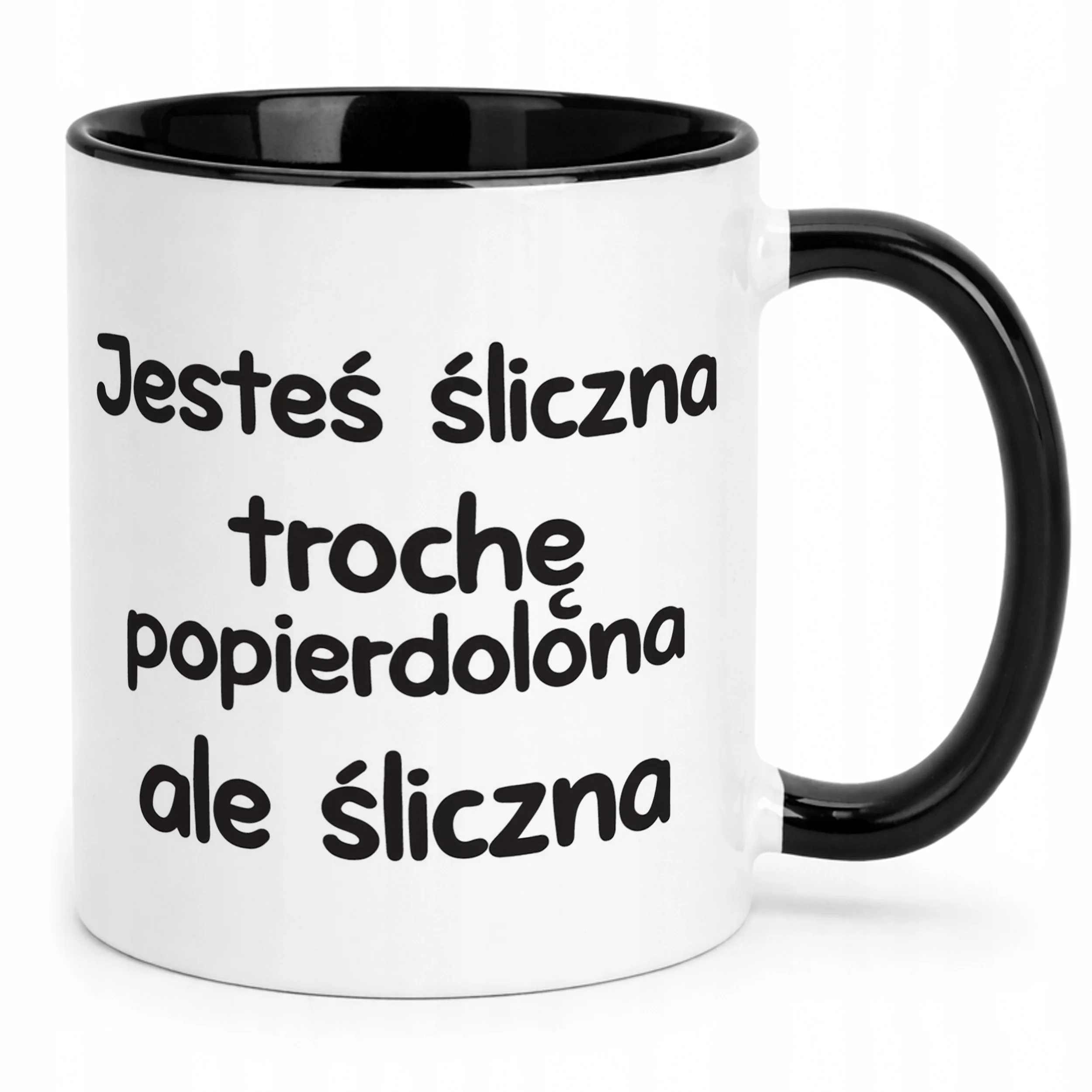 Kubek Czarny Jesteś Śliczna Trochę Popie**olona Zabawny Prezent