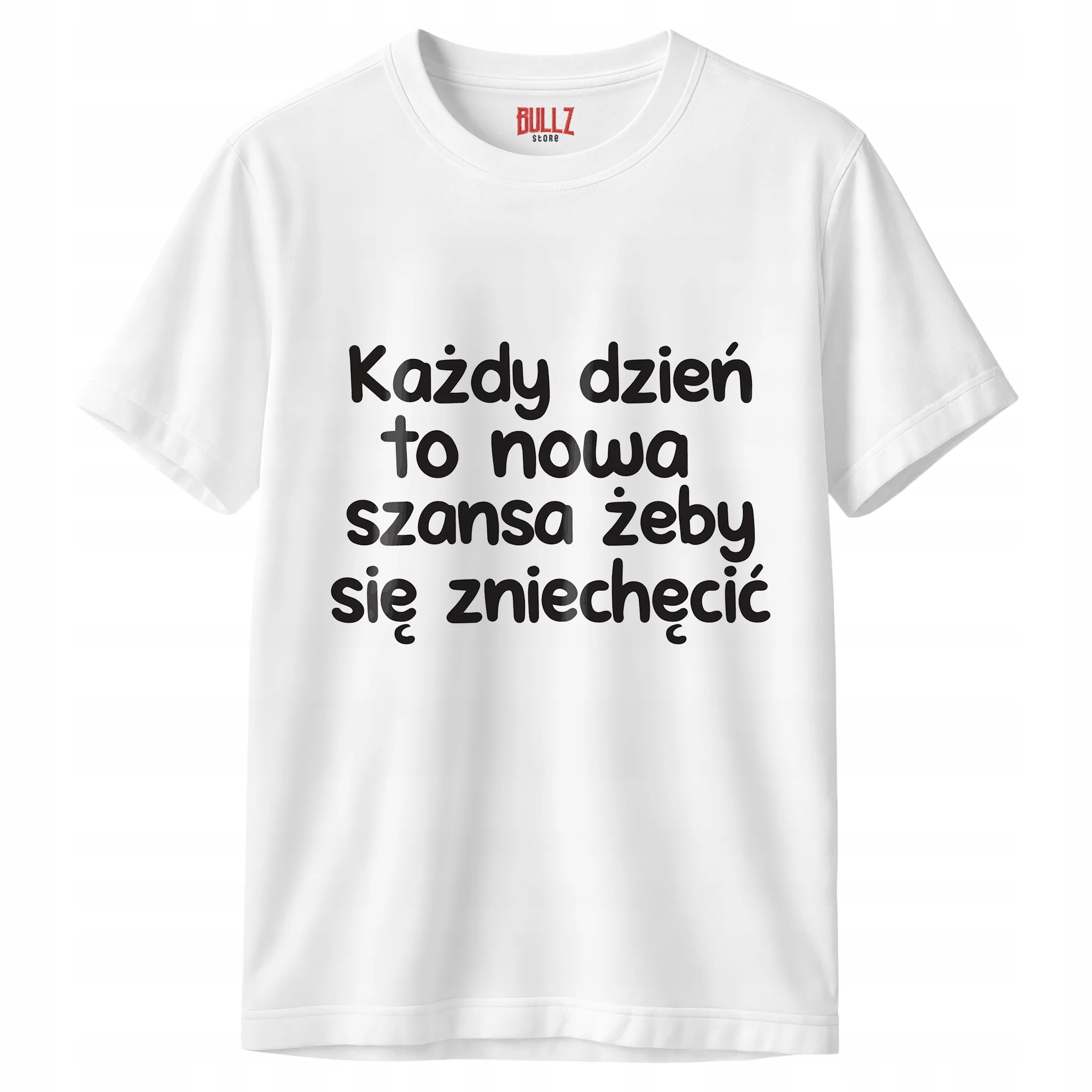 Koszulka biała męska Każdy Dzień To Nowa Szansa Zabawny Prezent