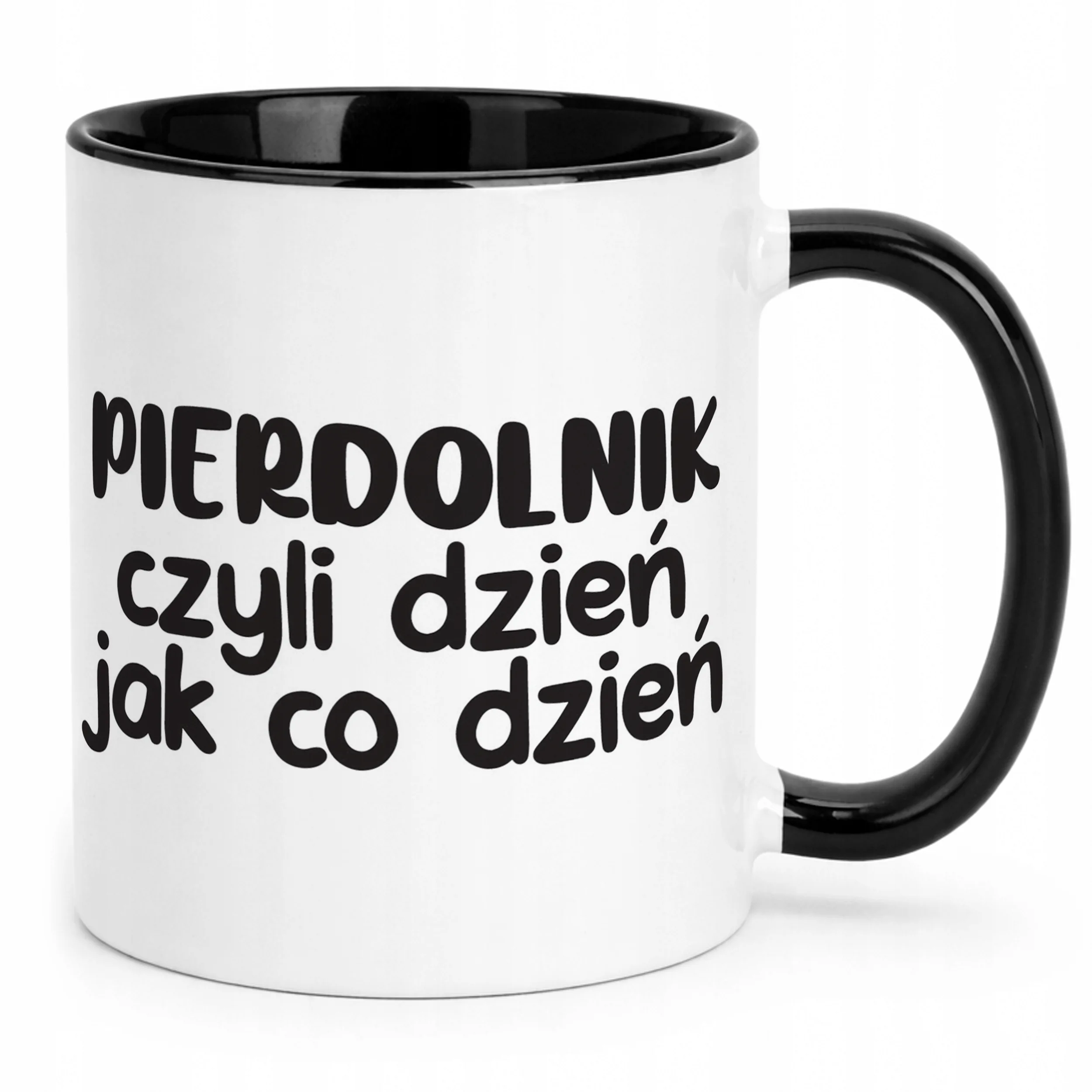 Kubek Czarny Pie*dolnik Dzień Jak Co Dzień Śmieszny Zabawny Prezent