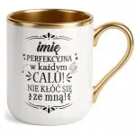 Kubek Premium Złoty Personalizowany Dzień Kobiet Zabawny Prezent Upominek