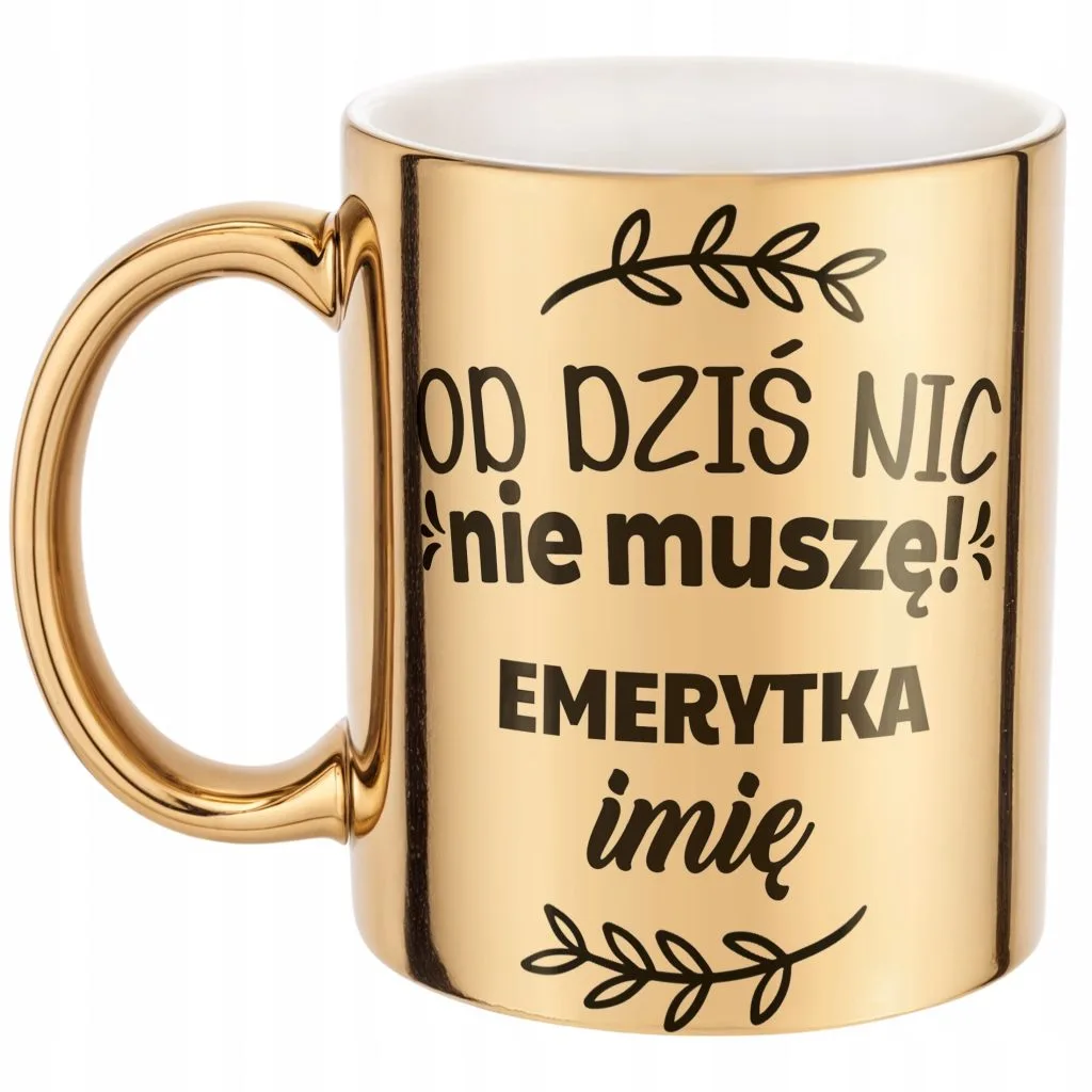 Złoty Kubek ceramiczny Personalizowany z okazji Emerytury Dla Emerytki