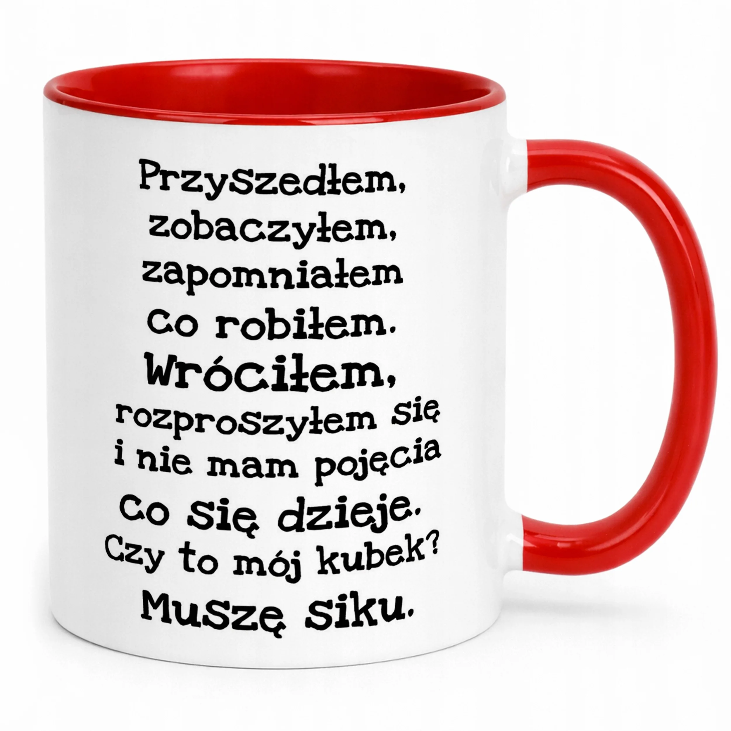 Kubek ceramiczny Przyszedłem Zobaczyłem Zapomniałem Zabanwy Prezent