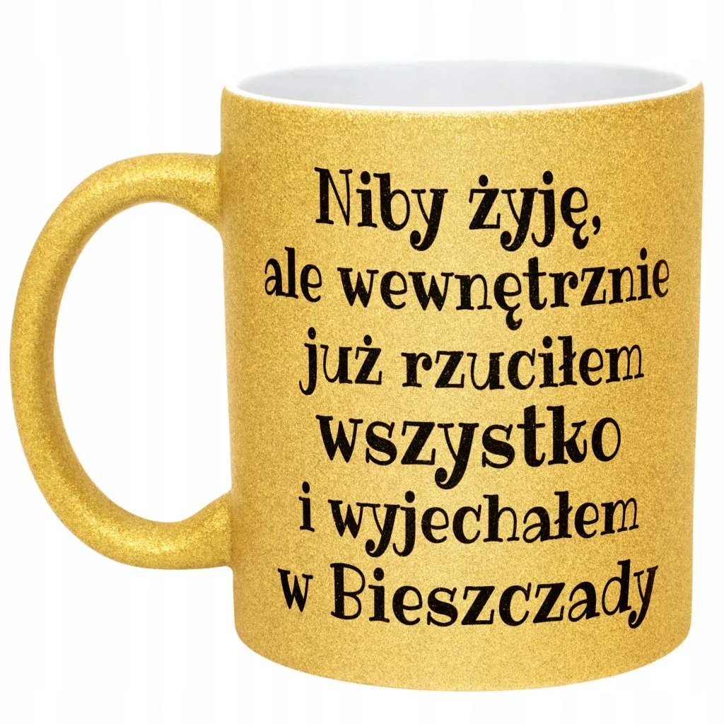 Złoty Kubek Brokatowy Niby Żyje Ale Wewnętrznie Śmieszny Zabawny Prezent