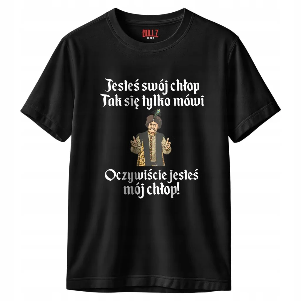 Koszulka czarna męska 1670 Jesteś Swój Chłop Mój Chłop r. 3XL