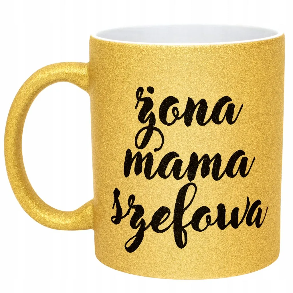 Złoty kubek brokatowy Żona Mama Szefowa Dla Kobiety Prezent Upominek