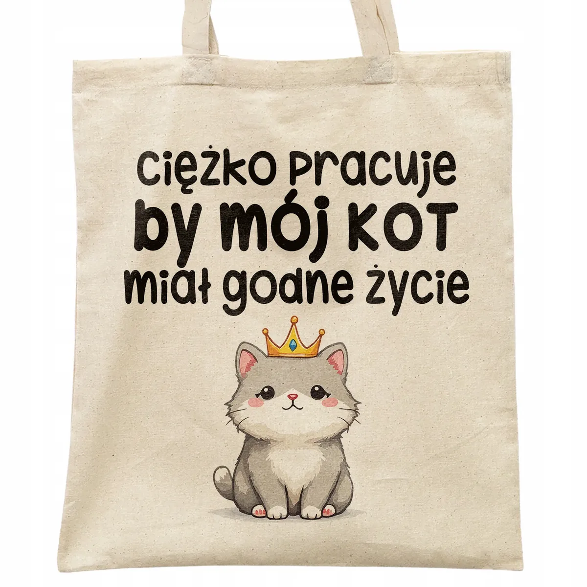 Torba bawełniana na zakupy Ciężko Pracuję By Mój Kot Zabawny Prezent