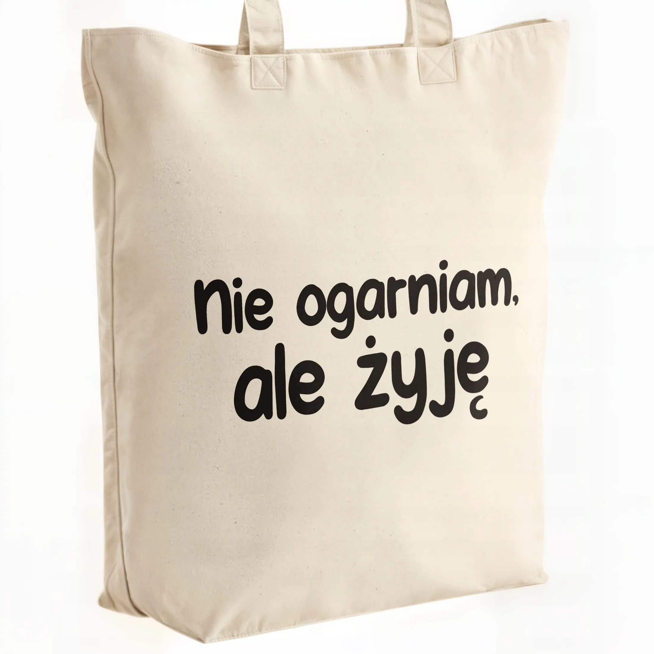 Torba bawełniana premium Nie Ogarniam Ale Żyję Zabawny Prezent