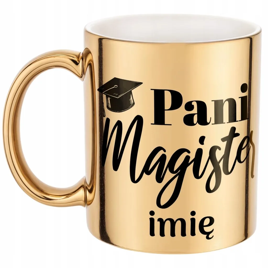 Złoty Kubek Personalizowany Pani Magister Prezent Upominek