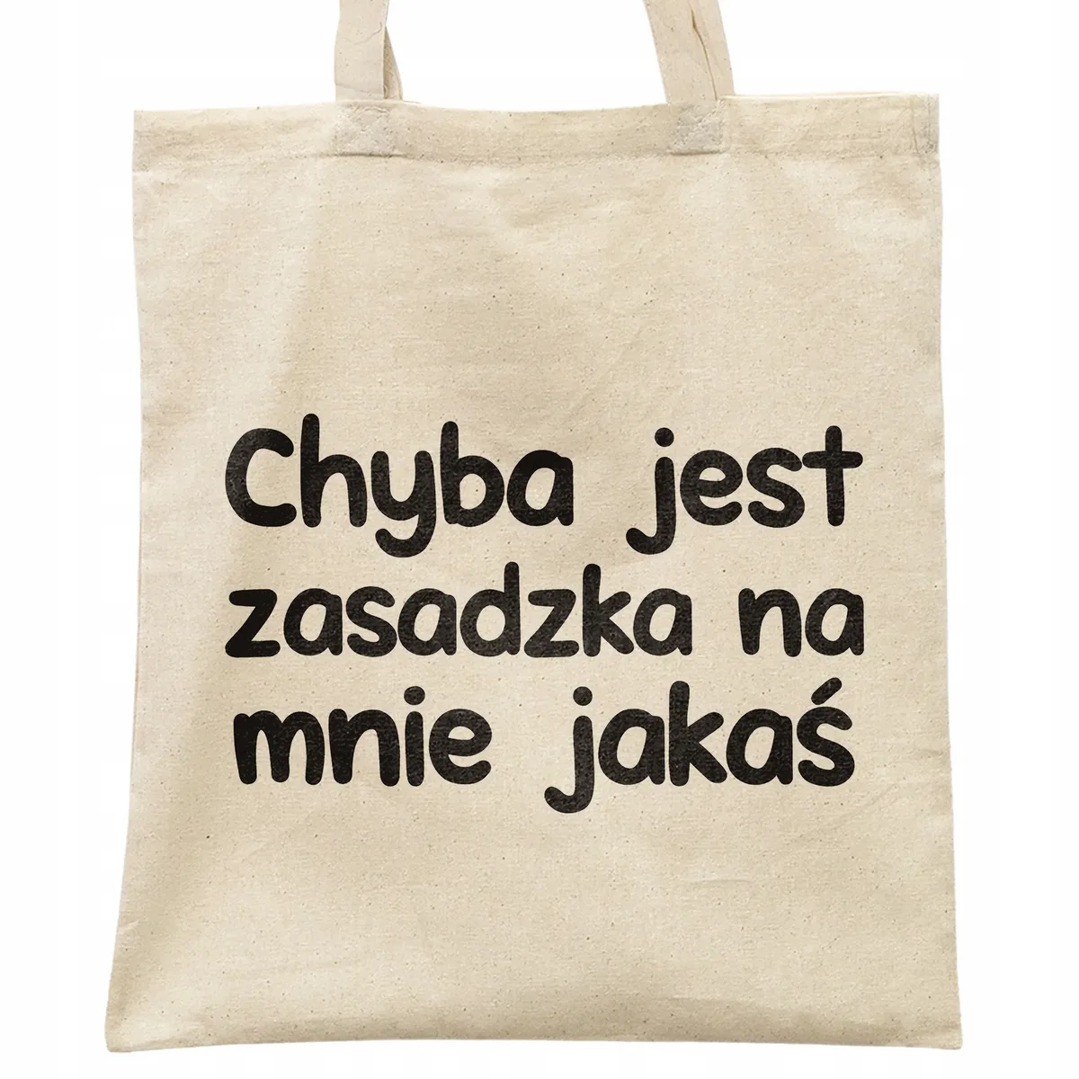 Torba bawełniana na zakupy Chyba Jest Zasadzka Na Mnie Jakaś Prezent