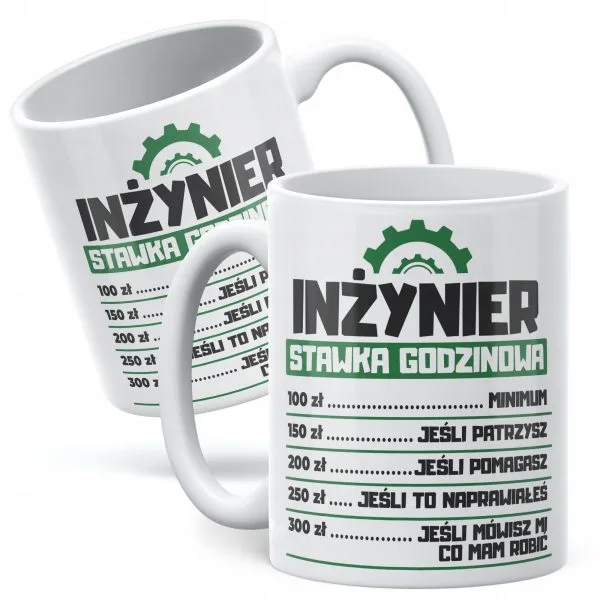 Kubek ceramiczny Inżynier Stawka Godzinowa Zabawny Prezent Upominek