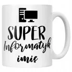 Kubek Ceramiczny Personalizowany Super Informatyk Prezent Upominek