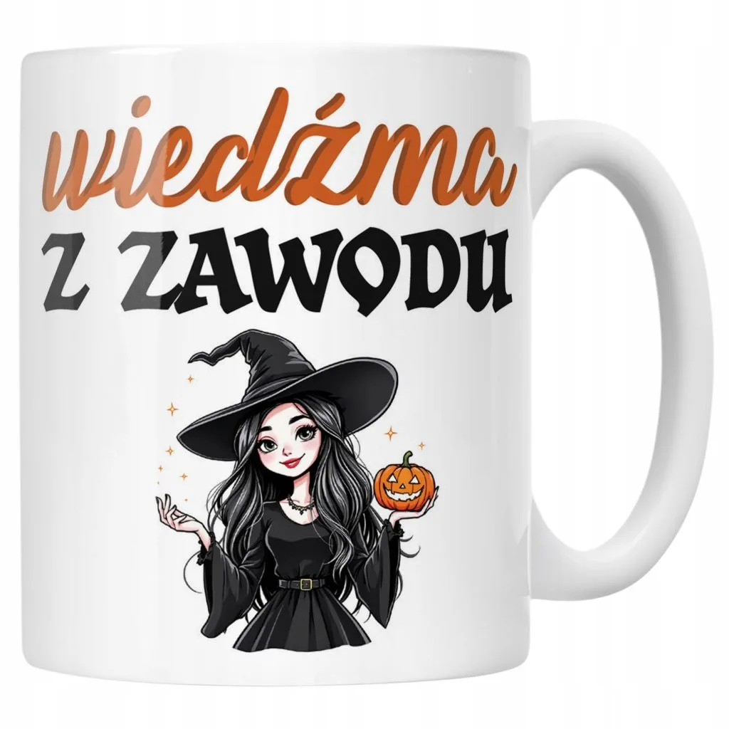 Kubek ceramiczny Halloween Wiedźma Z Zawodu Dla Kobiety Prezent Upominek