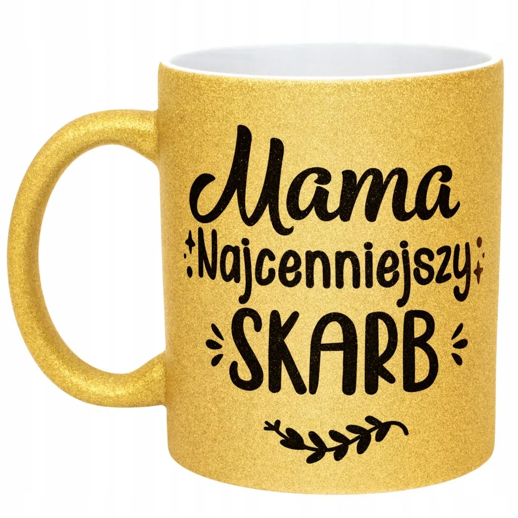 Złoty kubek brokatowy Dzień Matki Dla Mamy Mama Najcenniejszy Skarb