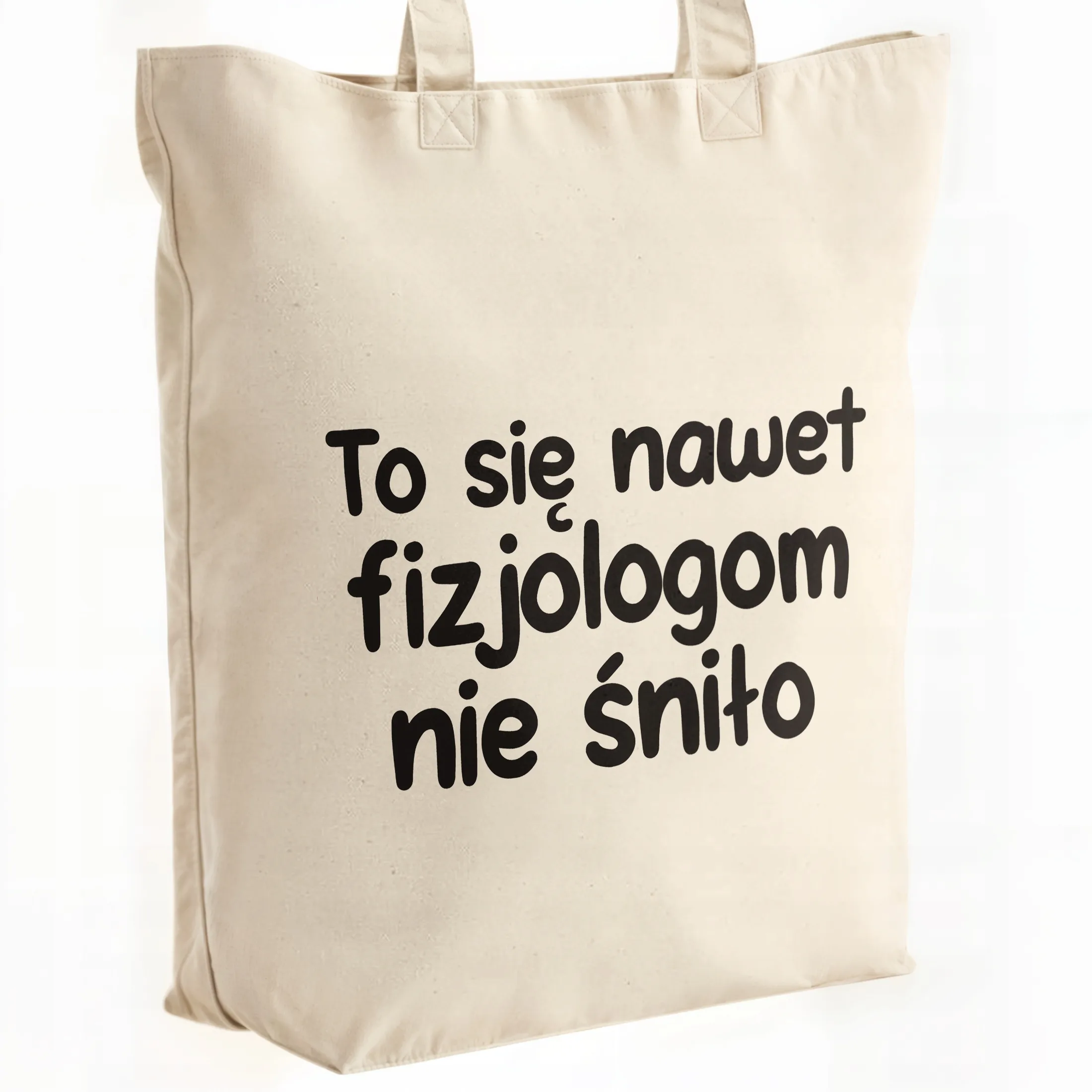 Torba bawełniana premium To Się Nawet Fizjologom Nie Śniło Prezent