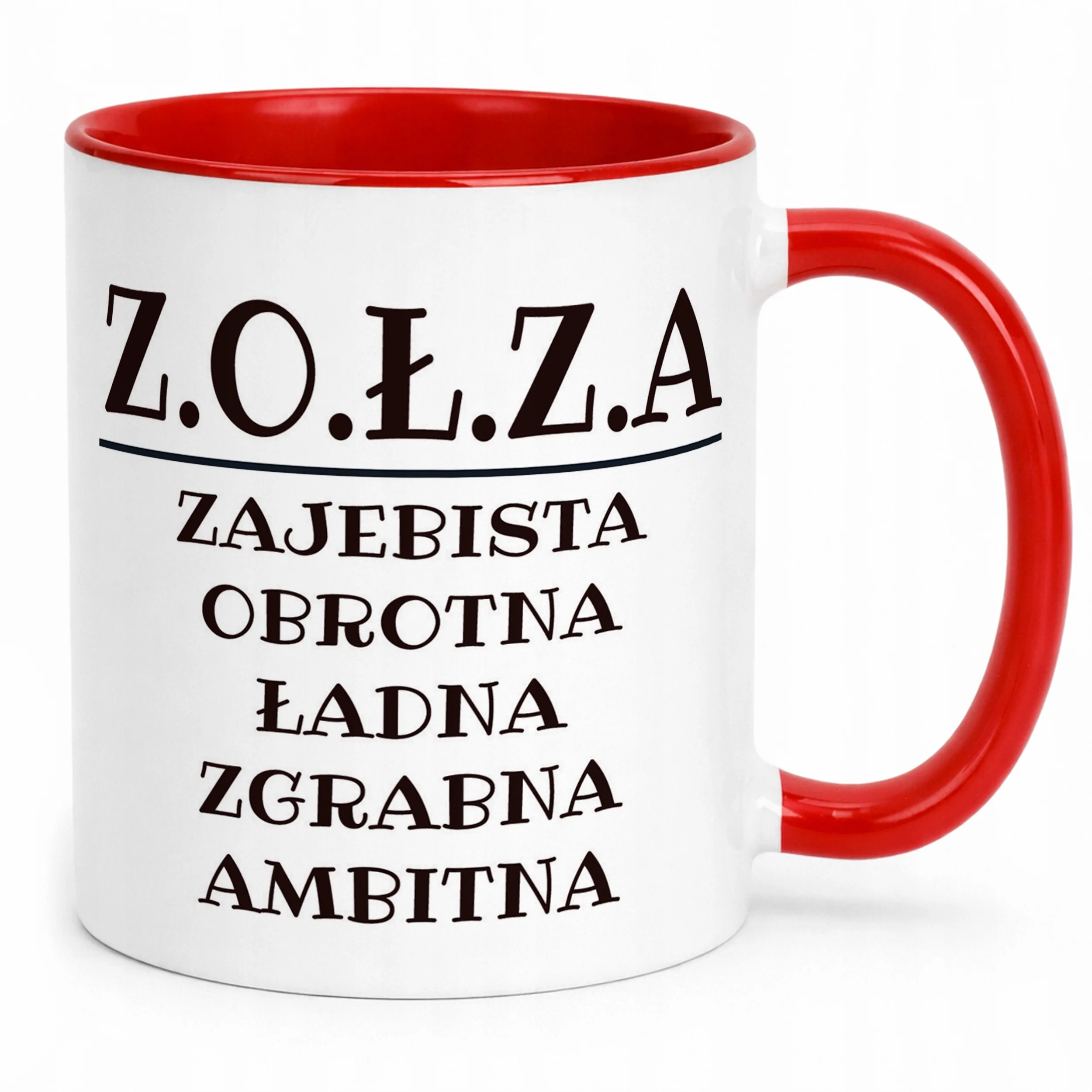 Kubek ceramiczny Z.O.Ł.Z.A Dla Kobiety Śmieszny Zabawny Prezent