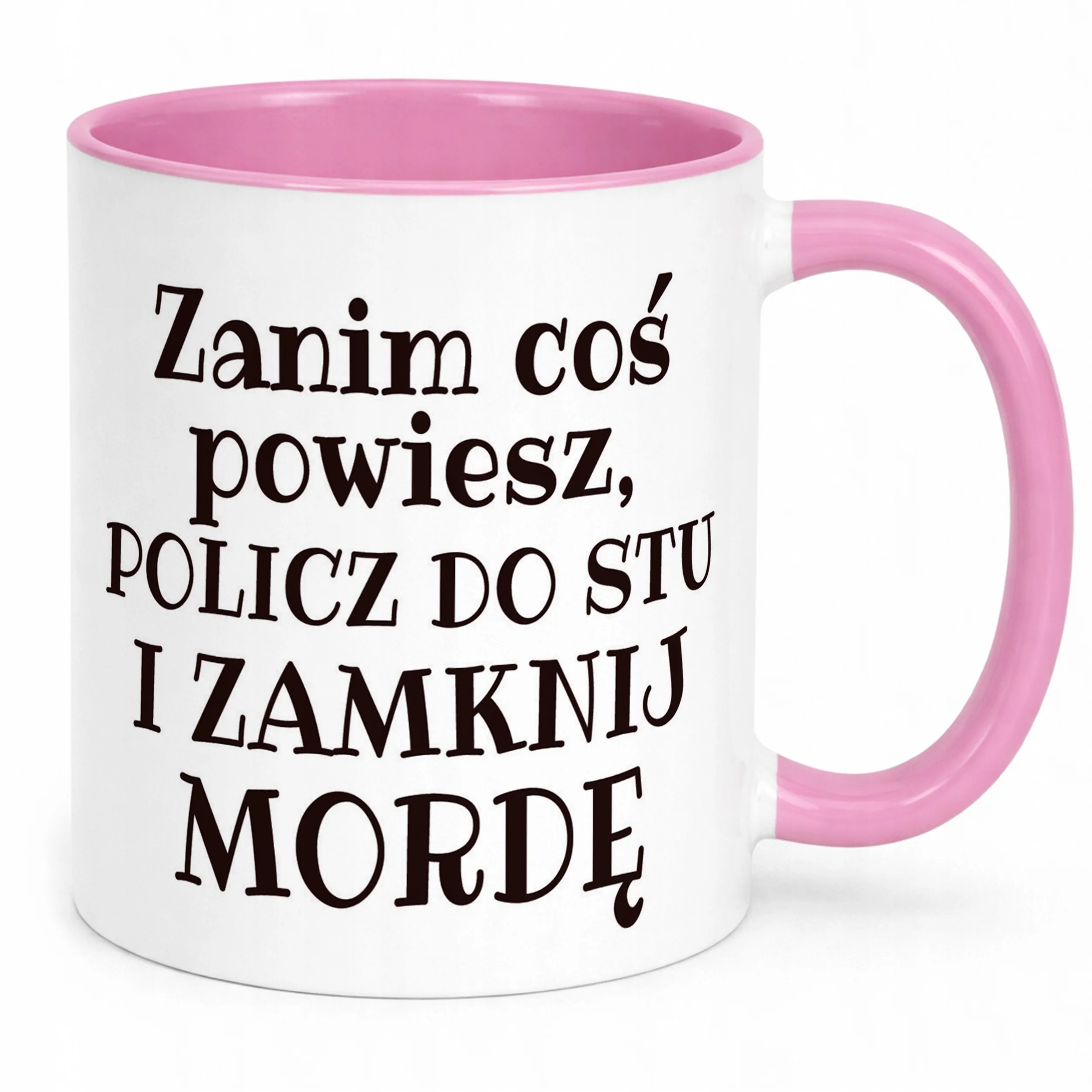Kubek Różowy Zanim Coś Powiesz Śmieszny Zabawny Prezent