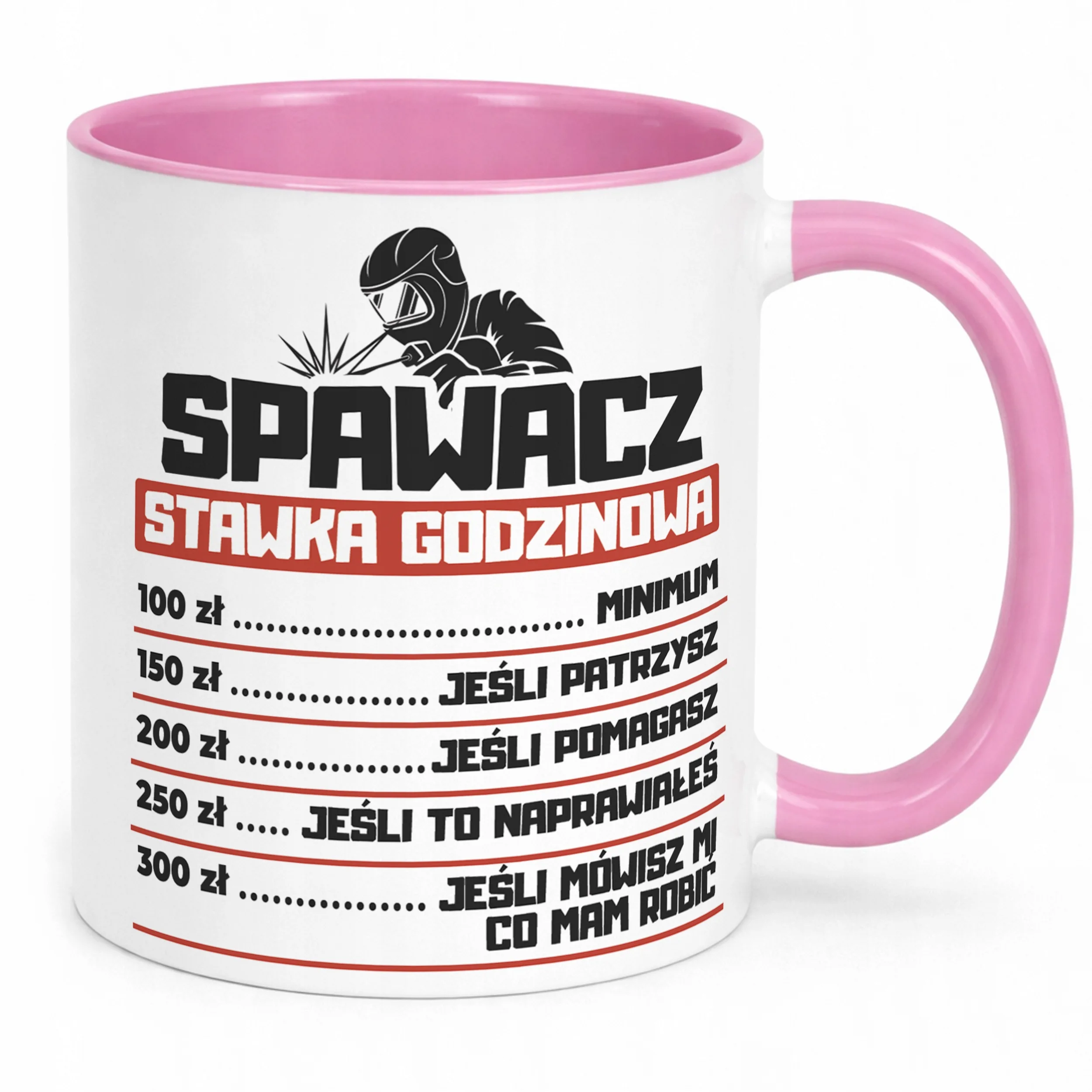 Kubek Różowy Spawacz Stawka Godzinowa Zabawny Prezent Upominek