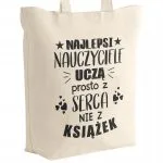 Torba bawełniana z dnem Dzień Nauczyciela Dla Nauczyciela Nauczycielki