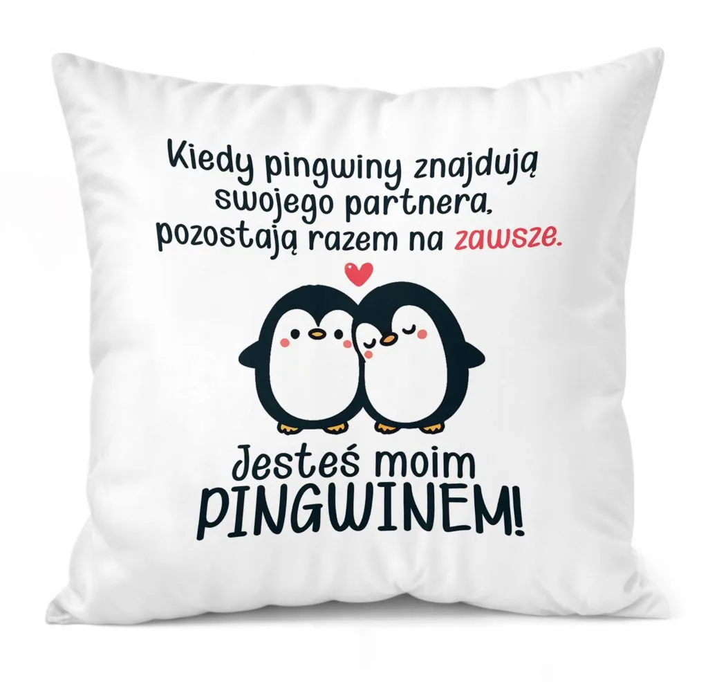 Poduszka Z okazji Walentynek Jesteś moim Pingwinem Prezent Upominek