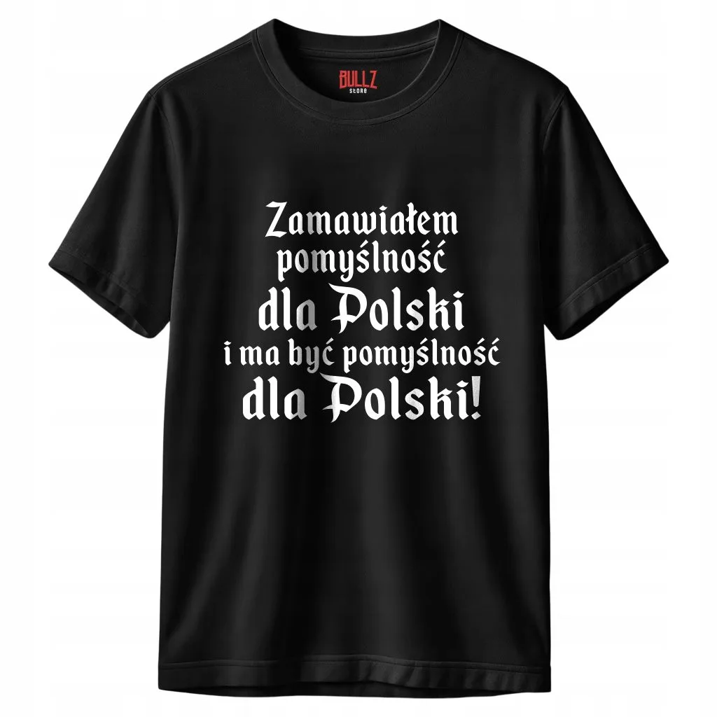 Koszulka czarna męska 1670 Zamawiałem Pomyślność Dla Polski r. 3XL