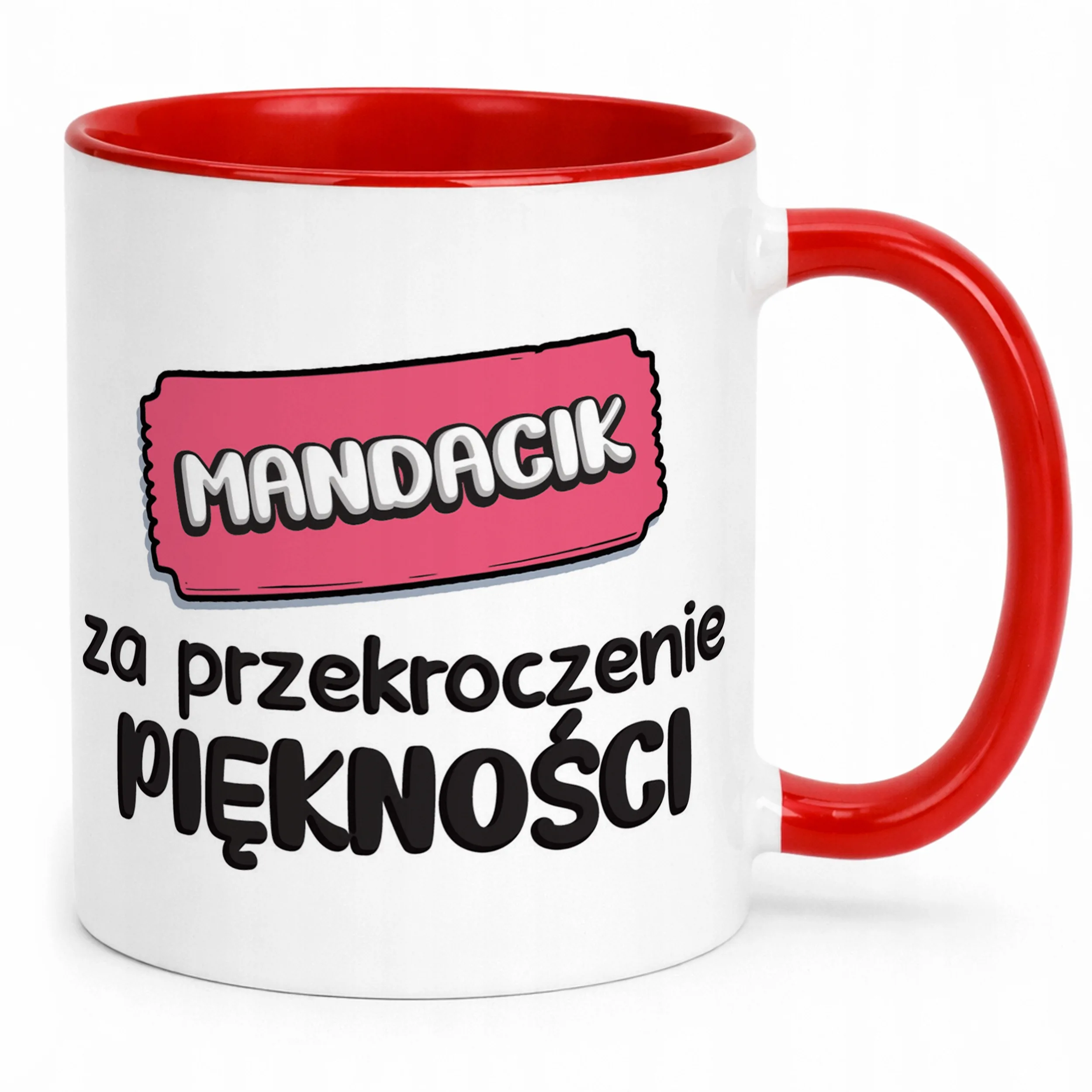 Kubek Czerwony Mandacik Za Przekroczenie Piękności Zabawny Prezent