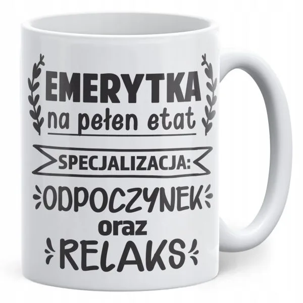 Kubek ceramiczny z okazji Emerytury Dla Emerytki Prezent Upominek