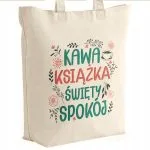 Torba bawełniana premium prezent na Dzień Kobiet Święty Spokój
