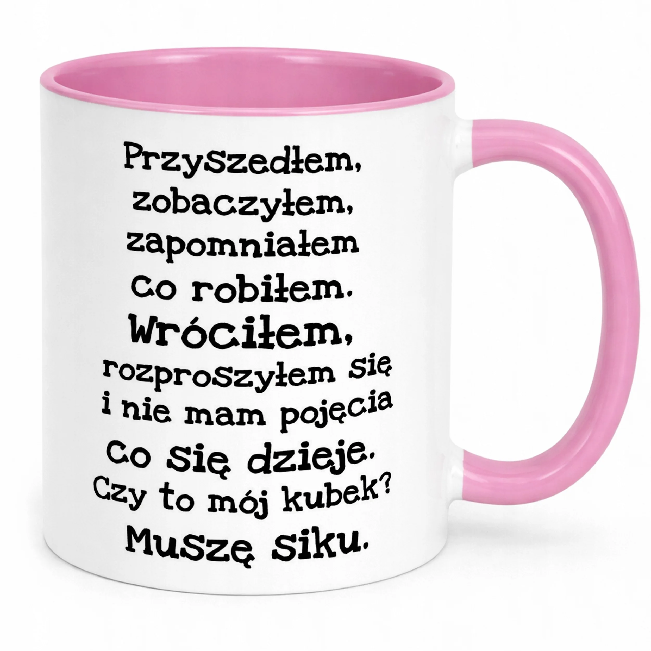 Kubek Różowy Przyszedłem Zobaczyłem Zapomniałem Zabanwy Prezent