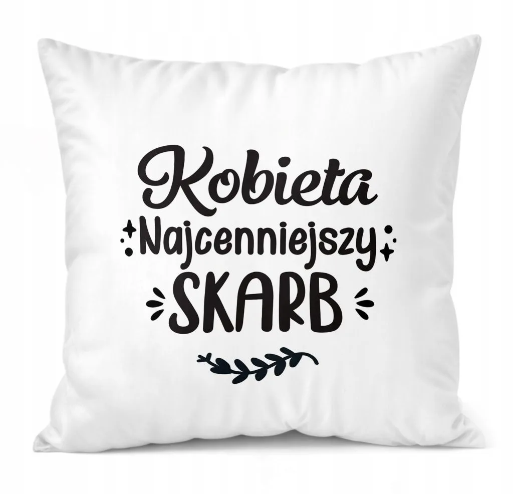 Poduszka 38x38cm Dzień Kobiet Prezent Kobieta Najcenniejszy Skarb