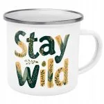 Emaliowany Kubek Garnuszek Stay Wild Prezent Upominek