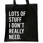 Torba bawełniana czarna na zakupy Lots Of Stuff I Don’t Really Need