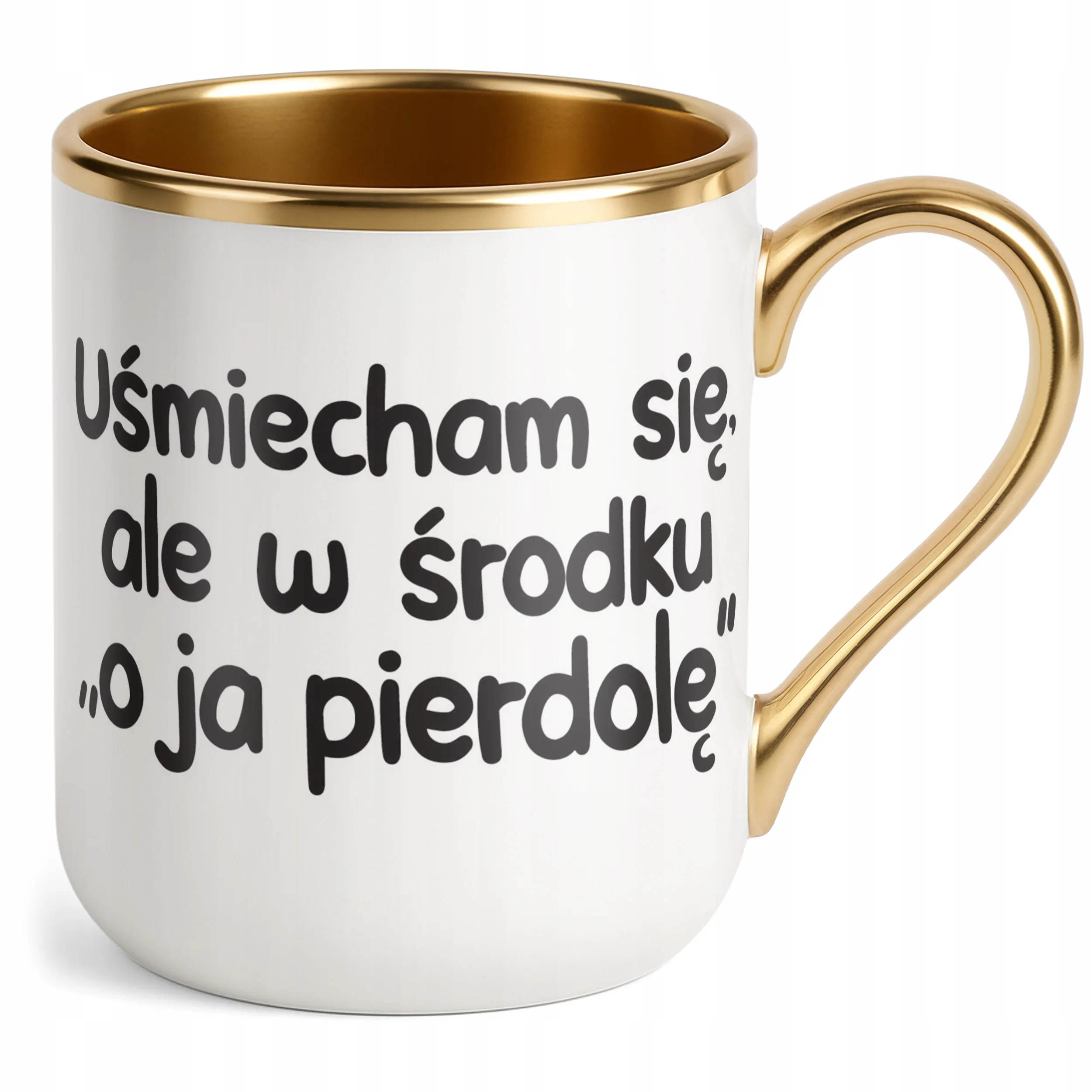 Kubek Premium Złoty Uśmiecham Się Ale W Środku Śmieszny Zabawny Prezent