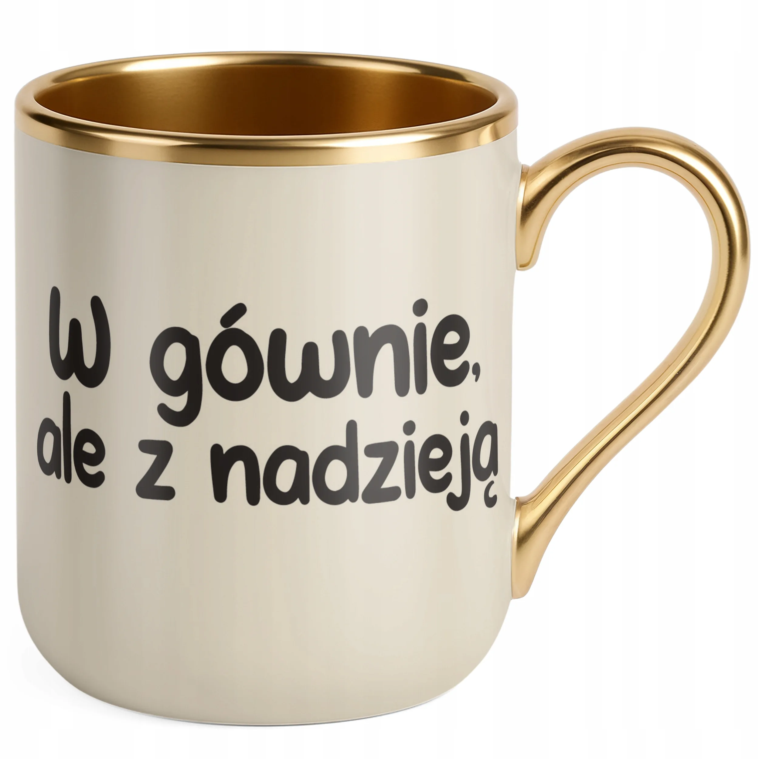 Kubek Premium Złoty Ecru W Gównie Ale Z Nadzieją Śmieszny Zabawny