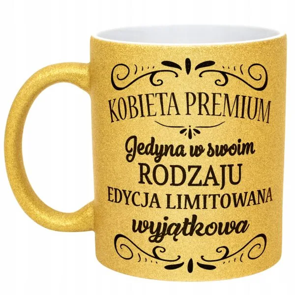 Złoty kubek brokatowy Dzień Kobiet Zabawny Prezent Upominek Dla Kobiety