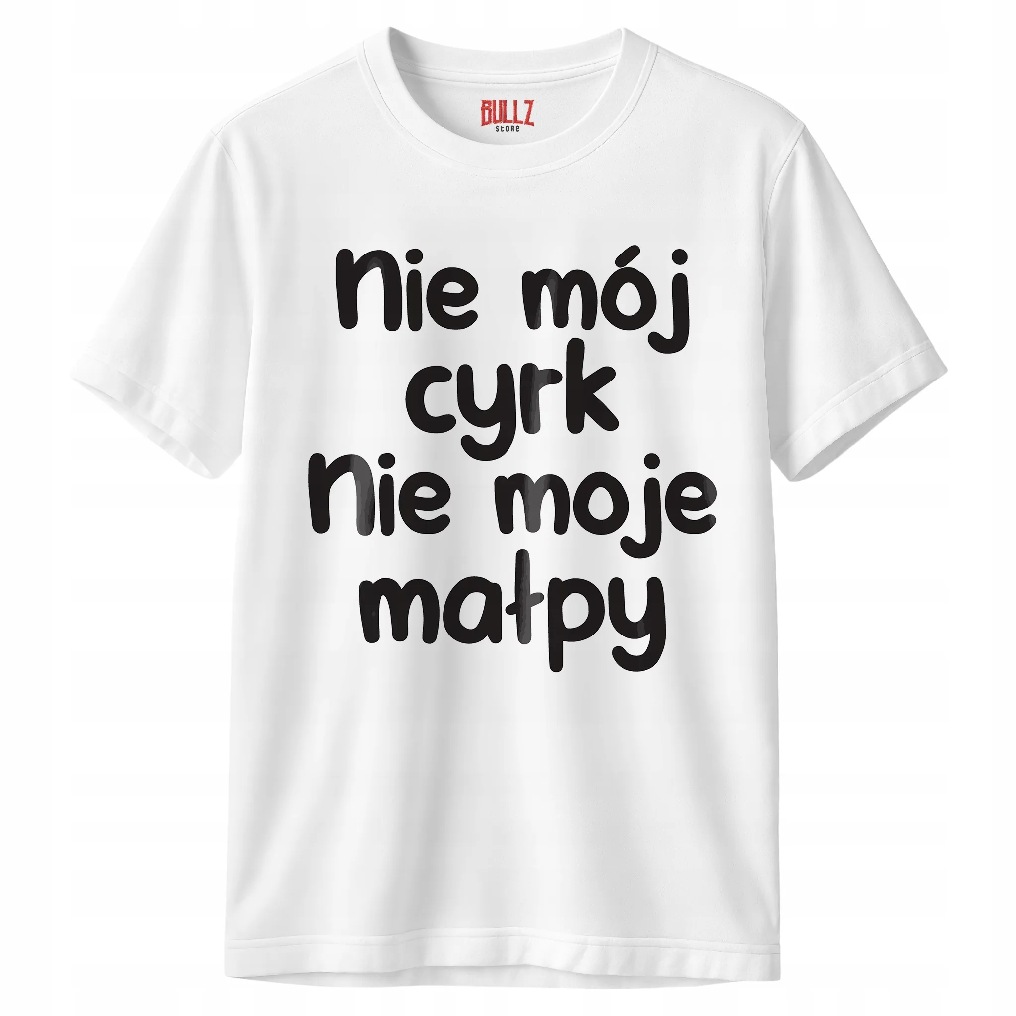 Koszulka biała męska Nie Mój Cyrk Nie Moje Małpy Zabawny Prezent r. 3XL