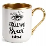 Kubek Premium Złoty Personalizowany Królowa Brwi Dla Stylistki Prezent
