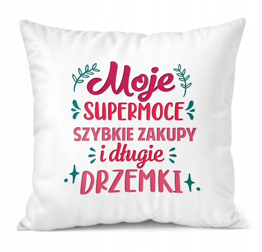 Poduszka 38x38cm Dzień Kobiet Prezent Dla Kobiety Moje Supermoce