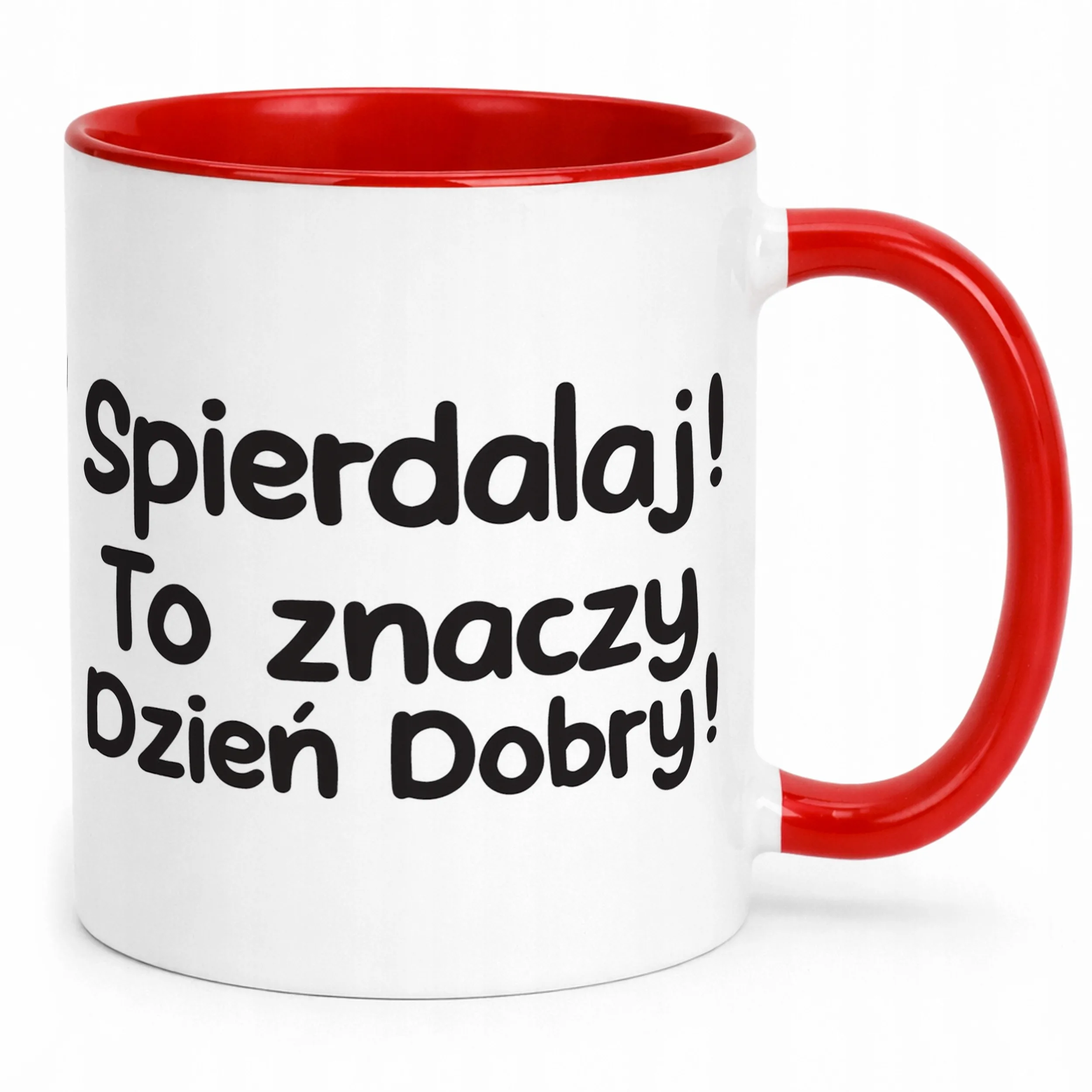 Kubek Czerwony Spie***laj To Znaczy Dzień Dobry Zabawny Prezent