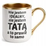 Kubek Premium Złoty Dzień Ojca Dla Taty Nie Jestem Idealny Prezent