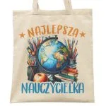 Torba bawełniana Dzień Nauczyciela Najlepsza Nauczycielka Prezent Upominek