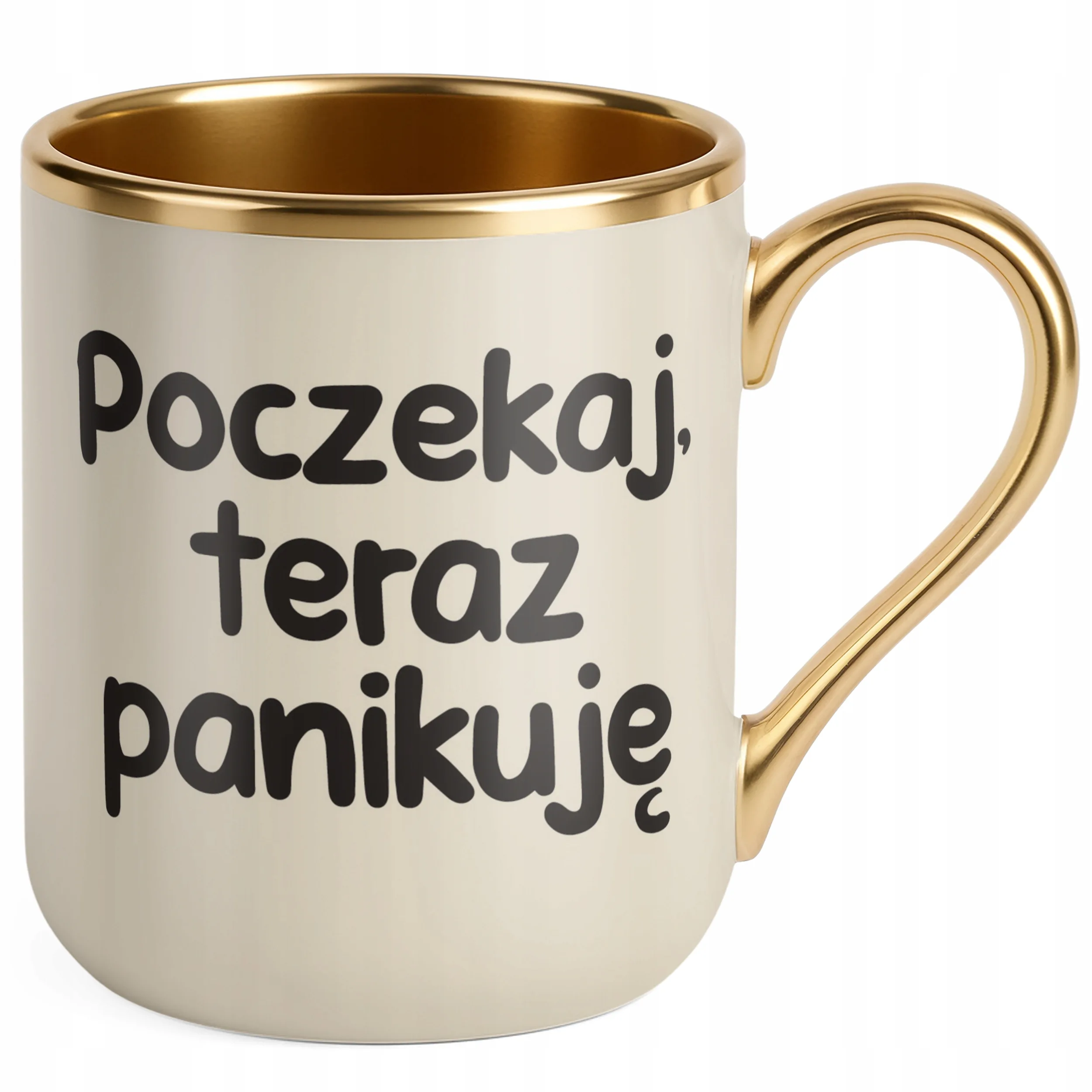 Kubek Premium Złoty Ecru Poczekaj Teraz Panikuję Śmieszny Zabawny