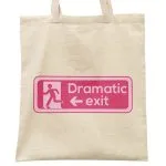 Torba bawełniana materiałowa na zakupy DRAMATIC EXIT Zabawne Drama Znak
