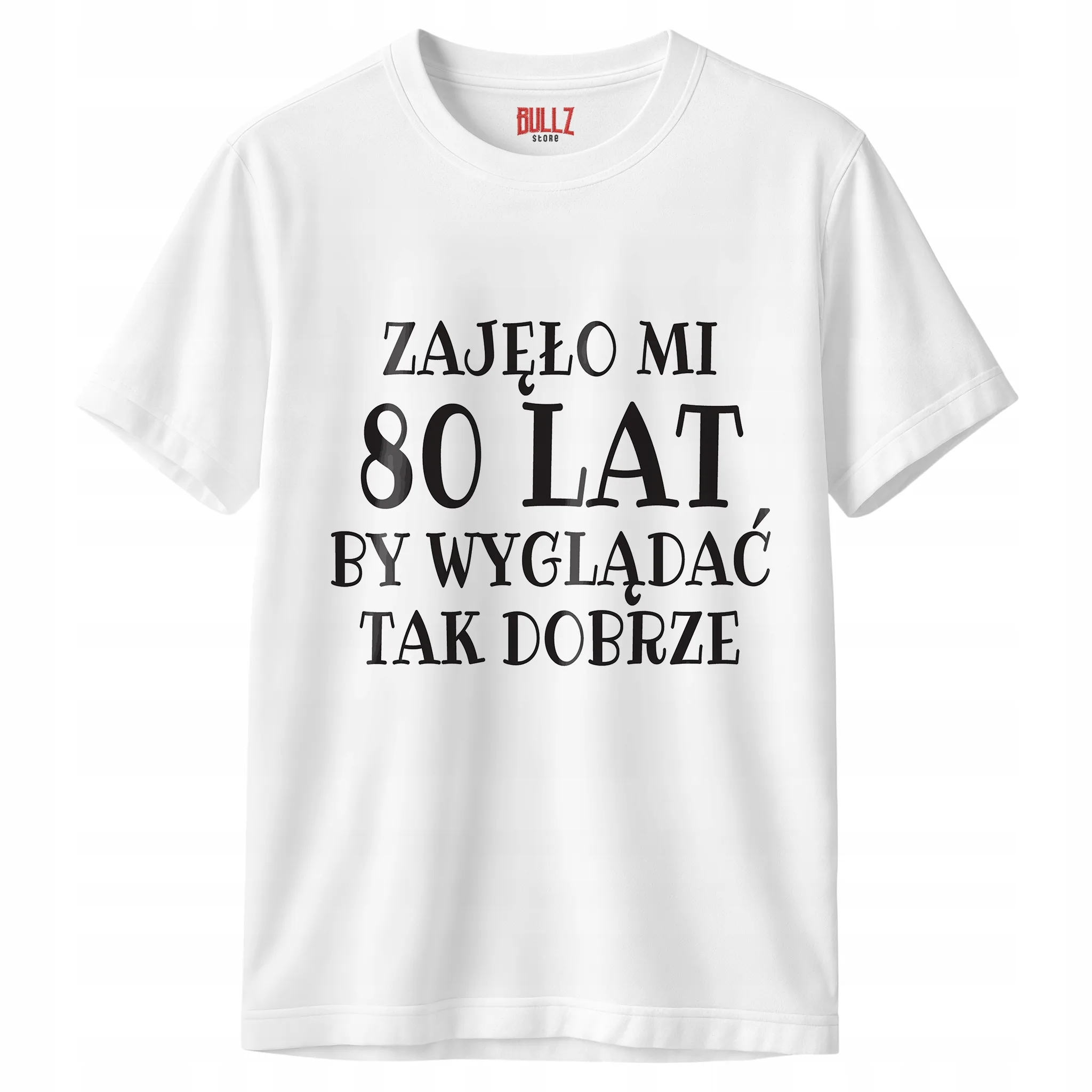 Koszulka biała męska Zajęło Mi 80 Urodziny Prezent Upominek